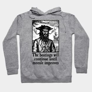 The Beatings Will Continue until Morale Improves Hoodie